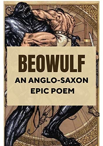 Image of Beowulf: An Anglo-Saxon Epic Poem (2023 UPDATE - ILLUSTRATED): A classic tale of monsters, man, and dragons