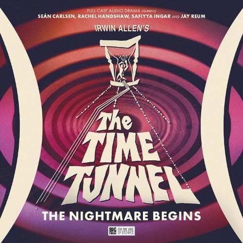 Image of Irwin Allen's The Time Tunnel: The Nightmare Begins