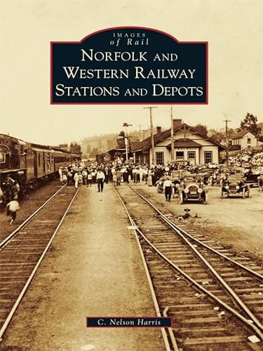 Image of Norfolk and Western Railway Stations and Depots (Images of Rail)