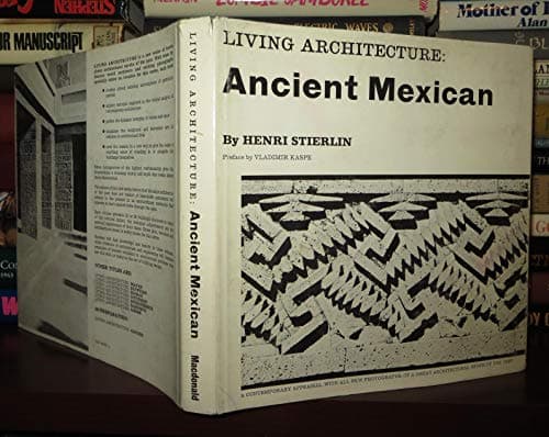 Image of Ancient Mexico (Living Architecture S.)