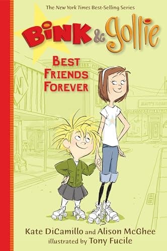 Image of Bink and Gollie: Best Friends Forever: (A Tale of Friendship, Roller Skates, and Big Adventure - An Illustrated Transitional Reader for Kids Ages 6-9 in Grades 1-4)