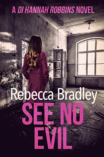 Image of See No Evil (Detective Hannah Robbins Crime Series Book 7)