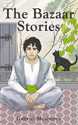 Image of The Bazaar Stories: Wisdom tales from Central Asia