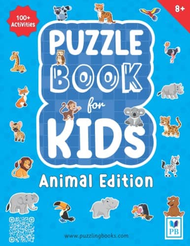 Image of Puzzle Book for Kids Animal Edition: Activity book including Mazes, Crosswords, Sudoku, Dot-to-dot, Logic puzzles, Colouring in, Wordsearches, ... sudoku, words, wordsearch puzzles)