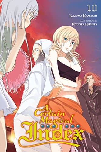 Image of A Certain Magical Index, Vol. 10 (light novel): Volume 10 (CERTAIN MAGICAL INDEX LIGHT NOVEL SC)