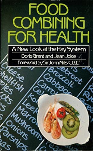 Image of Food Combining for Health: A New Look at the Hay System