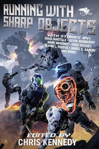 Image of Running with Sharp Objects (Universes at War Book 2)