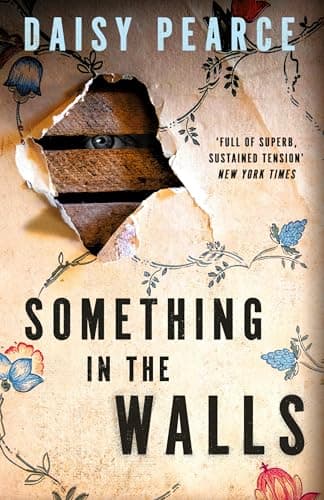 Image of Something in the Walls: The addictive and chilling folk horror perfect for fans of Midsommar