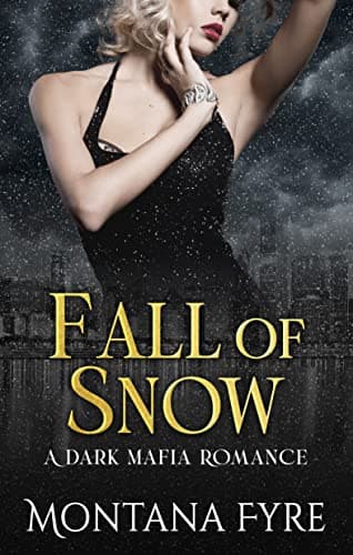 Image of Fall of Snow: A Dark Mafia Romance (Frost Industries Book 3)