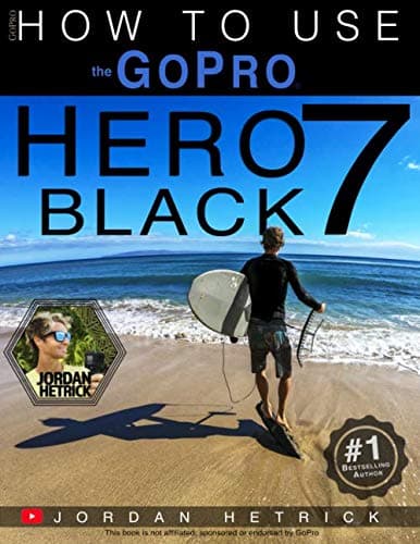 Image of GoPro: How To Use The GoPro HERO 7 Black