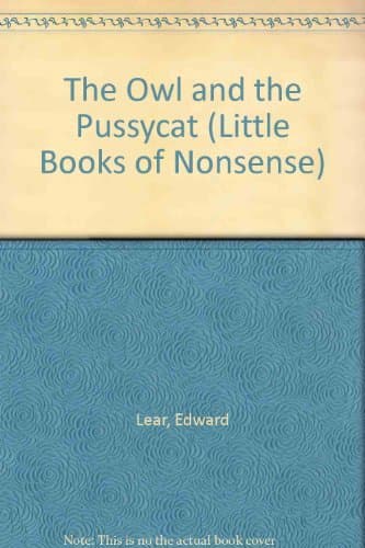 Image of The Owl and the Pussycat (Little Books of Nonsense S.)