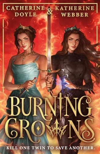 Image of Burning Crowns: The third book in this best-selling royal YA fantasy romance series, new for 2024. TikTok made me buy it! (Twin Crowns)