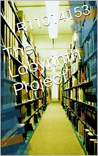 Image of The Labyrinth Project (The Labyrinth Project Files Book 1)