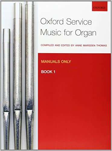 Image of Oxford Service Music for Organ: Manuals only. Book 1 by Marsden Thomas. Anne ( 2010 ) Sheet music