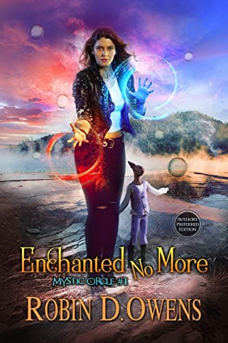 Image of Enchanted No More: Author's Preferred Edition (Mystic Circle Book 1)