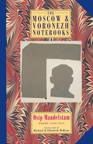 Image of The Moscow & Voronezh Notebooks: Poems 1933-1937: Poems 1930-1937