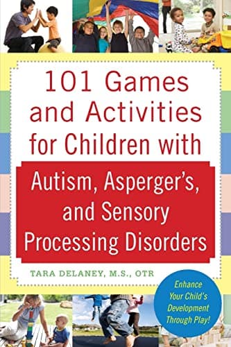 Image of 101 Games and Activities for Children With Autism, Asperger's and Sensory Processing Disorders (FAMILY & RELATIONSHIPS)