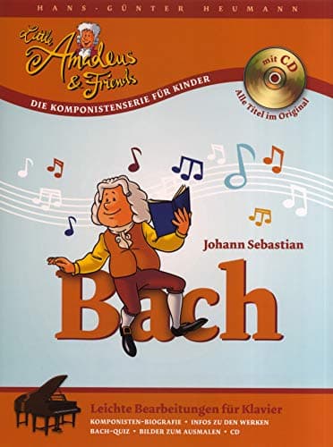 Image of Little Amadeus & Friends - Johann Sebastian Bach: Leichte Bearbeitungen für Klavier - Die Komponistenserie für Kinder