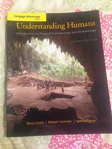 Image of Cengage Advantage Books: Understanding Humans : An Introduction to Physical Anthropology and Archaeology
