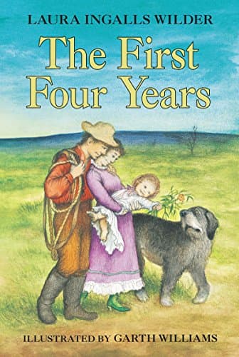 Image of The First Four Years (Little House on the Prairie Book 9)