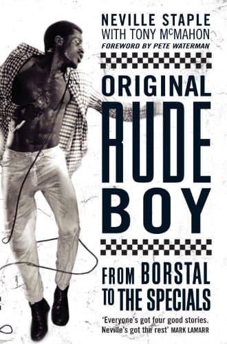 Image of Original Rude Boy: From Borstal to The Specials: A Life in Crime & Music