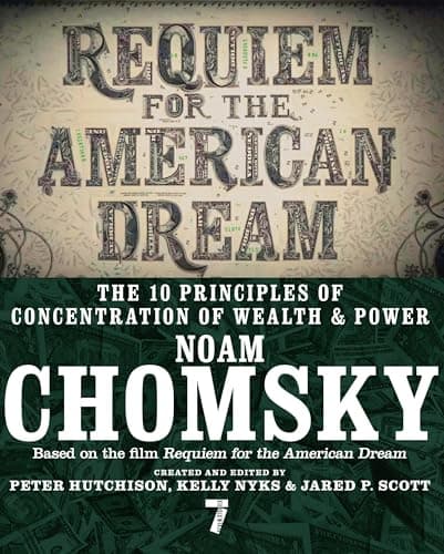 Image of Requiem for the American Dream: The 10 Principles of Concentration of Wealth & Power