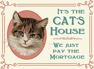 Image of Fridge Magnet - It's the Cat's House - We just pay the mortgage