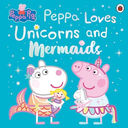 Image of Peppa Pig: Peppa Loves Unicorns and Mermaids