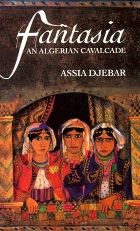 Image of Fantasia: An Algerian Cavalcade