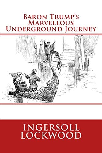 Image of Baron Trump's Marvellous Underground Journey