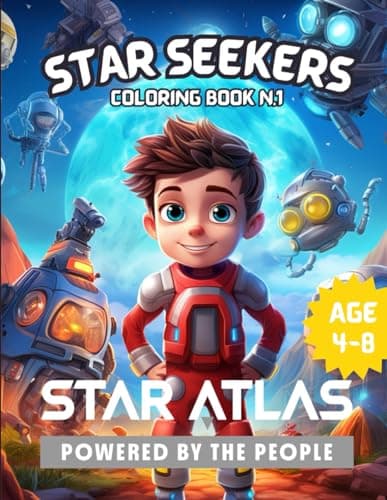 Image of STAR SEEKERS - Coloring Book N.1: Star Seekers coloring book collection inspired by the adventure-packed world of STAR ATLAS PC Game, for Kids 4-8.