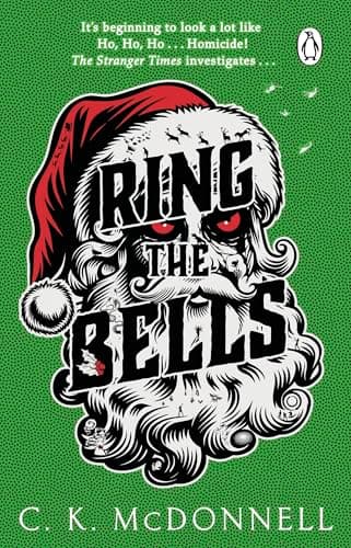 Image of Ring the Bells: The funny and festive new paranormal mystery (The Stranger Times)