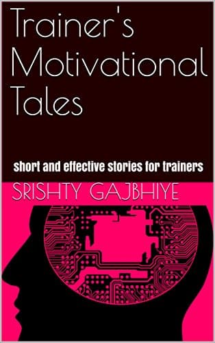 Image of Trainer's Motivational Tales: short and effective stories for trainers (Basics Book 1)