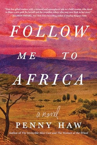 Image of Follow Me to Africa: A Novel