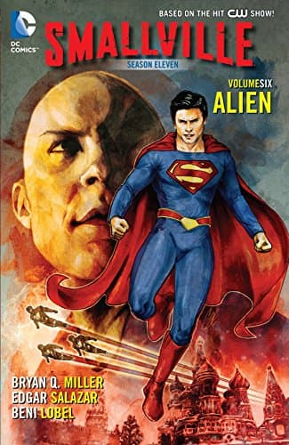 Image of Smallville Season 11 Vol. 6: Alien (Smallville (2012-2014))