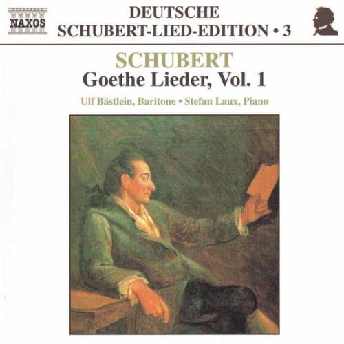 Image of Schubert - Goethe Lieder, Vol 1 (1999-11-22)