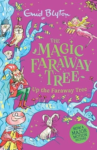 Image of Up the Faraway Tree Book 4: Discover the beloved series that inspired the family film The Magic Faraway Tree - in cinemas now!