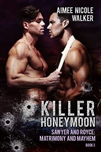 Image of Killer Honeymoon (Sawyer and Royce: Matrimony and Mayhem Book 3)