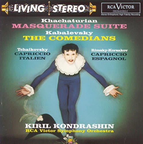 Image of Khachaturian: Masquerade Suite/ Kabalevsky: The Comedians / Tcahikovsky: Capriccio Italien / Rimsky-Korsakov: Capriccio Espagnol