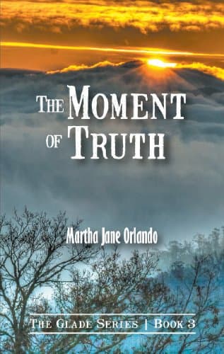 Image of The Moment of Truth (The Glade Series Book 3)