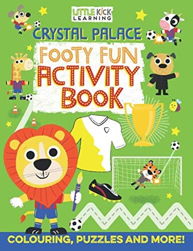 Image of Crystal Palace Footy Fun Activity Book: For 3-7 year olds (Children's Football Activity Book)