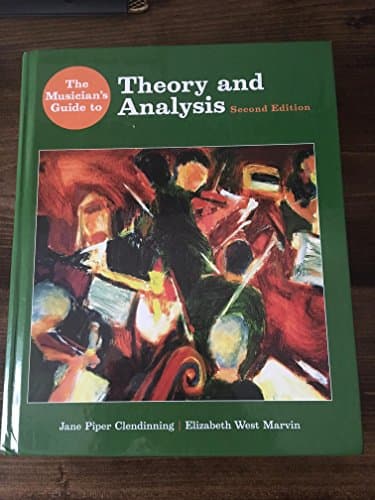 Image of The Musician`s Guide to Theory and Analysis 2e: 0 (The Musician's Guide Series)