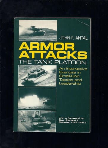 Image of Armor Attacks: The Tank Platoon - An Interactive Exercise in Small-unit Tactics and Leadership