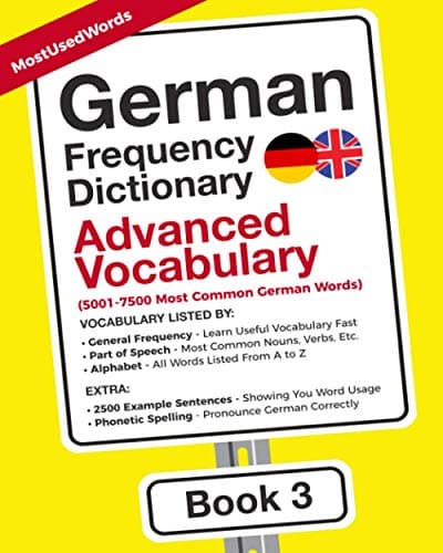 Image of German Frequency Dictionary - Advanced Vocabulary: 5001-7500 Most Common German Words (Learn German with the German Frequency Dictionaries)