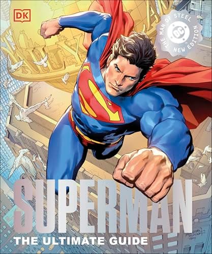 Image of DC Superman The Ultimate Guide The Man of Steel New Edition