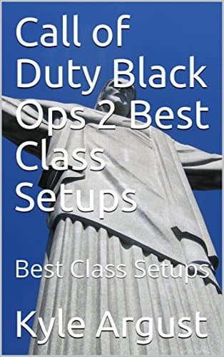 Image of Call of Duty Black Ops 2 Best Class Setups: Best Class Setups