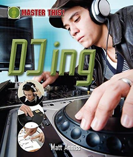Image of Master This: DJ-ing