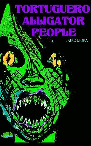 Image of TORTUGUERO ALLIGATOR PEOPLE (Spanish Edition)