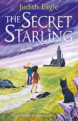 Image of The Secret Starling: 'An absolute joy of a read.' Emma Carroll