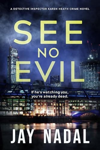 Image of See No Evil: A British Police Procedural Featuring DI Karen Heath (DI Karen Heath Crime Book 3)